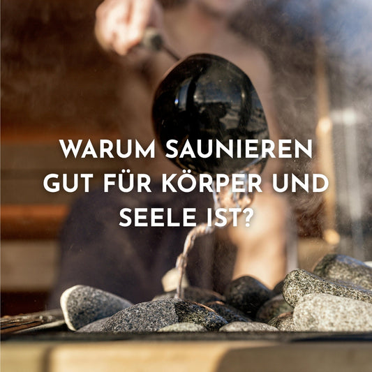 Die wohltuende Wirkung des Saunierens